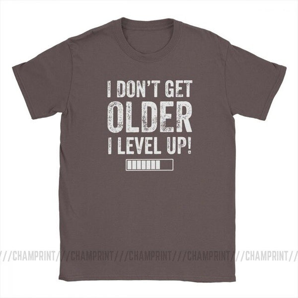 I Don't Get Older I Level Up T-Shirts for Men Funny Gaming Short Sleeve Vintage Tee Shirt O Neck Cotton Clothes Funny T Shirt