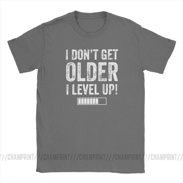 I Don't Get Older I Level Up T-Shirts for Men Funny Gaming Short Sleeve Vintage Tee Shirt O Neck Cotton Clothes Funny T Shirt