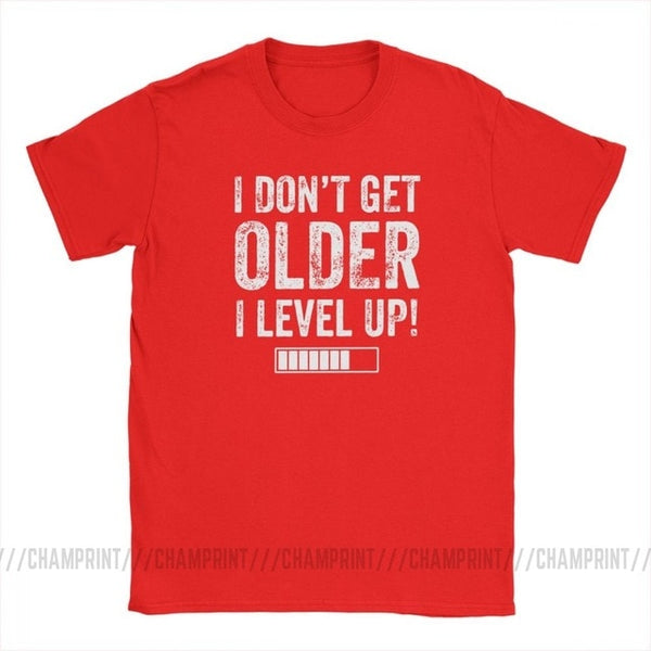 I Don't Get Older I Level Up T-Shirts for Men Funny Gaming Short Sleeve Vintage Tee Shirt O Neck Cotton Clothes Funny T Shirt
