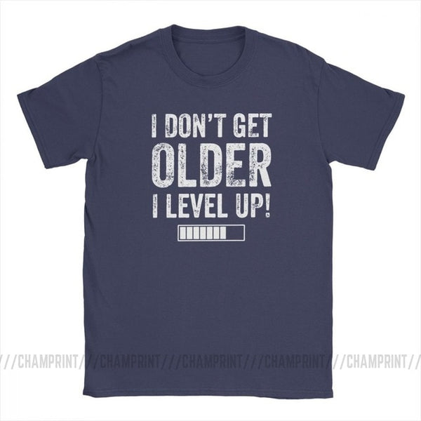 I Don't Get Older I Level Up T-Shirts for Men Funny Gaming Short Sleeve Vintage Tee Shirt O Neck Cotton Clothes Funny T Shirt