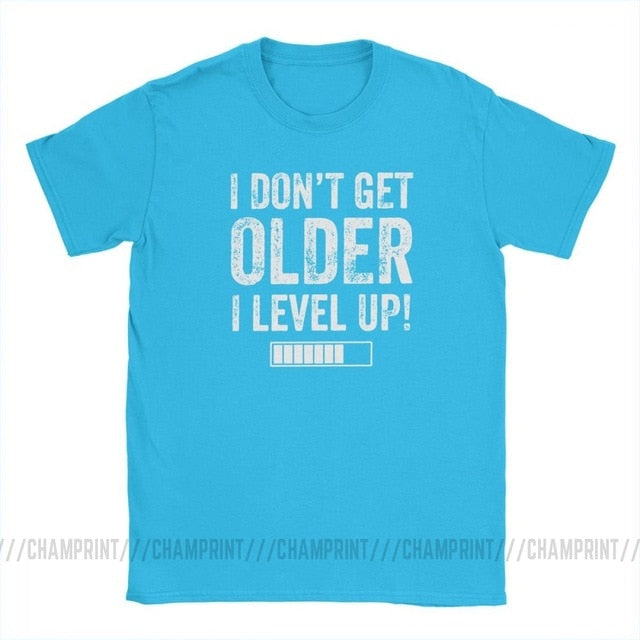 I Don't Get Older I Level Up T-Shirts for Men Funny Gaming Short Sleeve Vintage Tee Shirt O Neck Cotton Clothes Funny T Shirt
